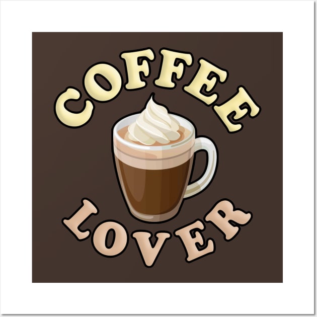 Coffee Lover Wall Art by DankFutura